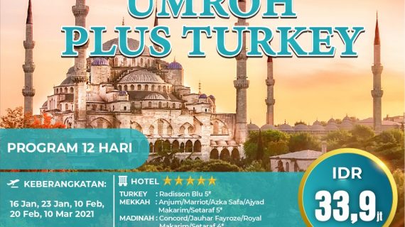 Paket Umroh Plus Turki 2021 Menapak Sejarah Islami