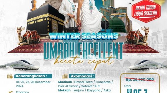 Paket Umroh Excellent Kereta Cepat Solusi Nyaman dan Mewah untuk Ibadah Akhir Tahun!