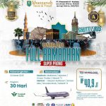 Paket Umroh Ramadhan 2025 Super Promo Full 30 Hari