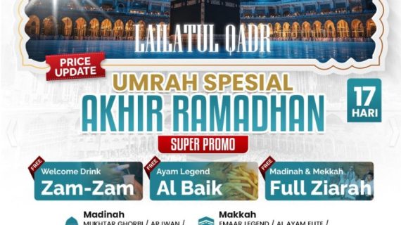 Umrah Akhir Ramadhan Lailatul Qadr 2026